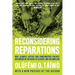 Reconsidering Reparations: Why Climate Justice and Constructive Politics Are Needed in the Wake of Slavery and Colonialism