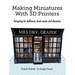 Making Miniatures With 3D Printers: Designing for dollhouse, book nooks and dioramas