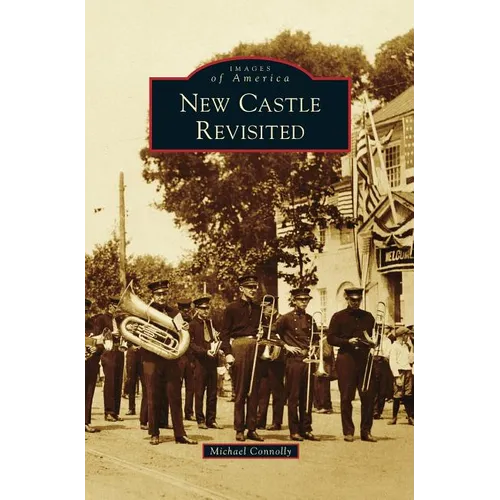 New Castle Revisited