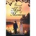 Through the Mist of Memory