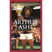 Arthur Ashe: A Biography