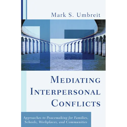 Mediating Interpersonal Conflicts