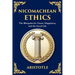 Nicomachean Ethics: The Blueprint for Virtue, Happiness, and the Good Life