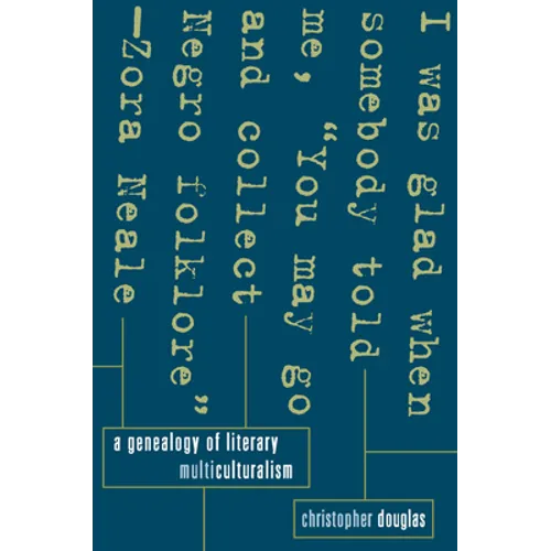 A Genealogy of Literary Multiculturalism