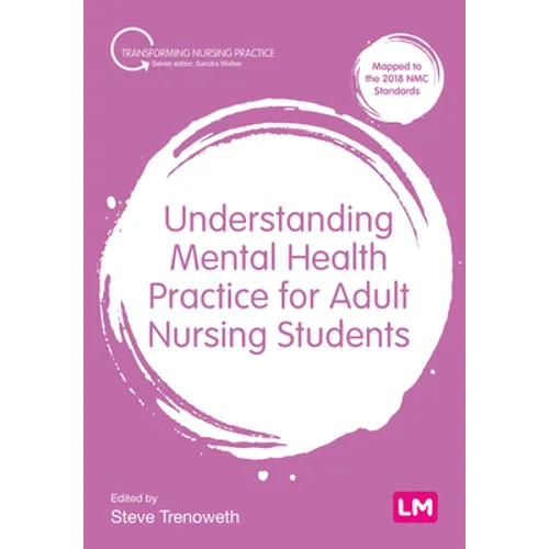 Understanding Mental Health Practice for Adult Nursing Students