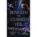 Beneath the Cursed Veil: An Enemies to Lovers Fae Romantasy