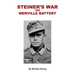 Steiner's War-The Merville Battery