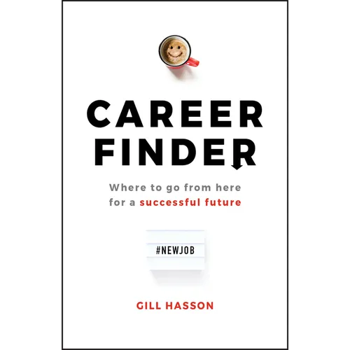 Career Finder: Where to Go from Here for a Successful Future