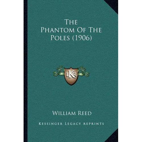 The Phantom Of The Poles (1906)