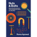 Nuts and Bolts: Seven Small Inventions That Changed the World in a Big Way