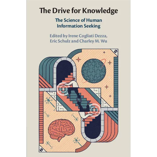 The Drive for Knowledge