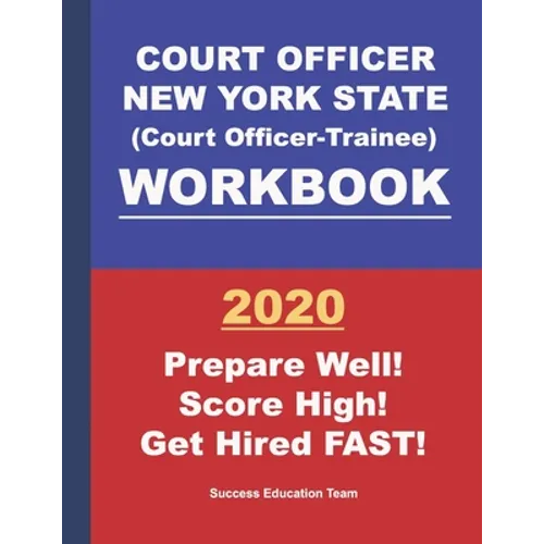 Court Officer New York State (Court Officer-Trainee) Workbook