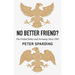 No Better Friend?: The United States and Germany Since 1945