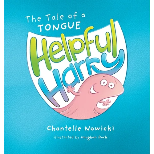 Helpful Harry The Tale of a Tongue