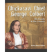 Chickasaw Chief George Colbert: His Family and His Country