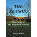 The Reason: Biography of The Forgotten Hatfield