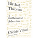 Birth of a Theorem: A Mathematical Adventure