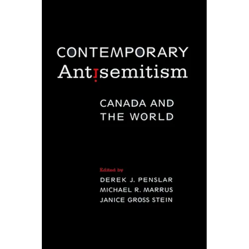 Contemporary Antisemitism: Canada and the World