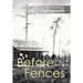 Before Fences