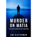 Murder on Matia