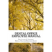 Dental Office Employee Manual: Policies & Procedures