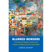 Blurred Borders: Transnational Migration between the Hispanic Caribbean and the United States