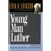 Young Man Luther: A Study in Psychoanalysis and History (Revised)