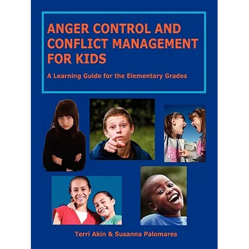 Anger Control and Conflict Management for Kids
