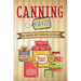 Canning For Kids: The Canning and Preserving Adventure