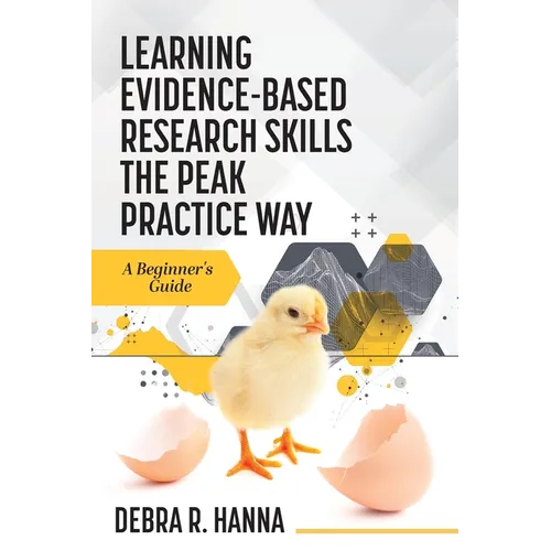 Learning Evidence-Based Research Skills the Peak Practice Way: A Beginner's Guide