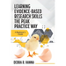 Learning Evidence-Based Research Skills the Peak Practice Way: A Beginner's Guide