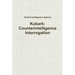Kubark: Counterintelligence Interrogation