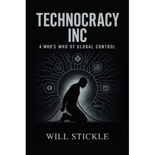 Technocracy Inc, A Who's Who of Global Control