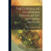 The Control of Hookworm Disease by the Intensive Method