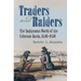 Traders and Raiders: The Indigenous World of the Colorado Basin, 1540-1859