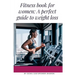 Fitness Book for Women: Exercise Heals the Body