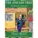 The Avocado Tree: El Árbol de Aguacate