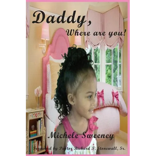 Daddy, Where Are You!