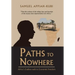 Paths to Nowhere: Africa's Endless Walk to Economic Freedom