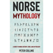Norse Mythology: A Guide to Norse History, Gods and Mythology