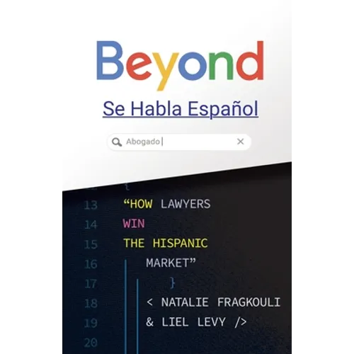 Beyond Se Habla Español: How Lawyers Win the Hispanic Market