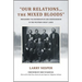 "Our Relations...the Mixed Bloods": Indigenous Transformation and Dispossession in the Western Great Lakes