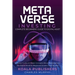 The Metaverse Investing: Complete Beginners' Guide to Digital Asset