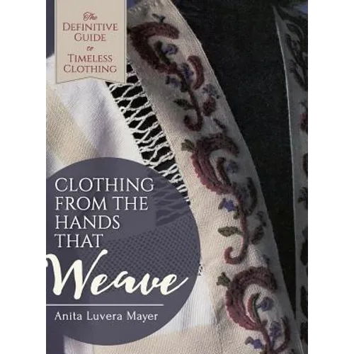Clothing from the Hands That Weave