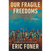 Our Fragile Freedoms: Essays
