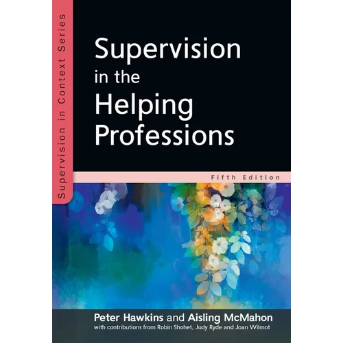 Supervision in the Helping Professions