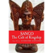 Sango: The Cult of KINGSHIP