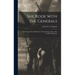 She Rode With the Generals: the True and Incredible Story of Sarah Emma Seelye, Alias Franklin Thompson