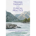 Trauma Therapy and Clinical Practice: Considerations of Neuroscience, Gestalt and the Body