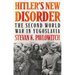 Hitler's New Disorder: The Second World War in Yugoslavia